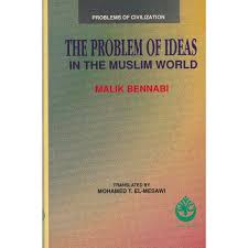 the problem of ideas in the muslim world